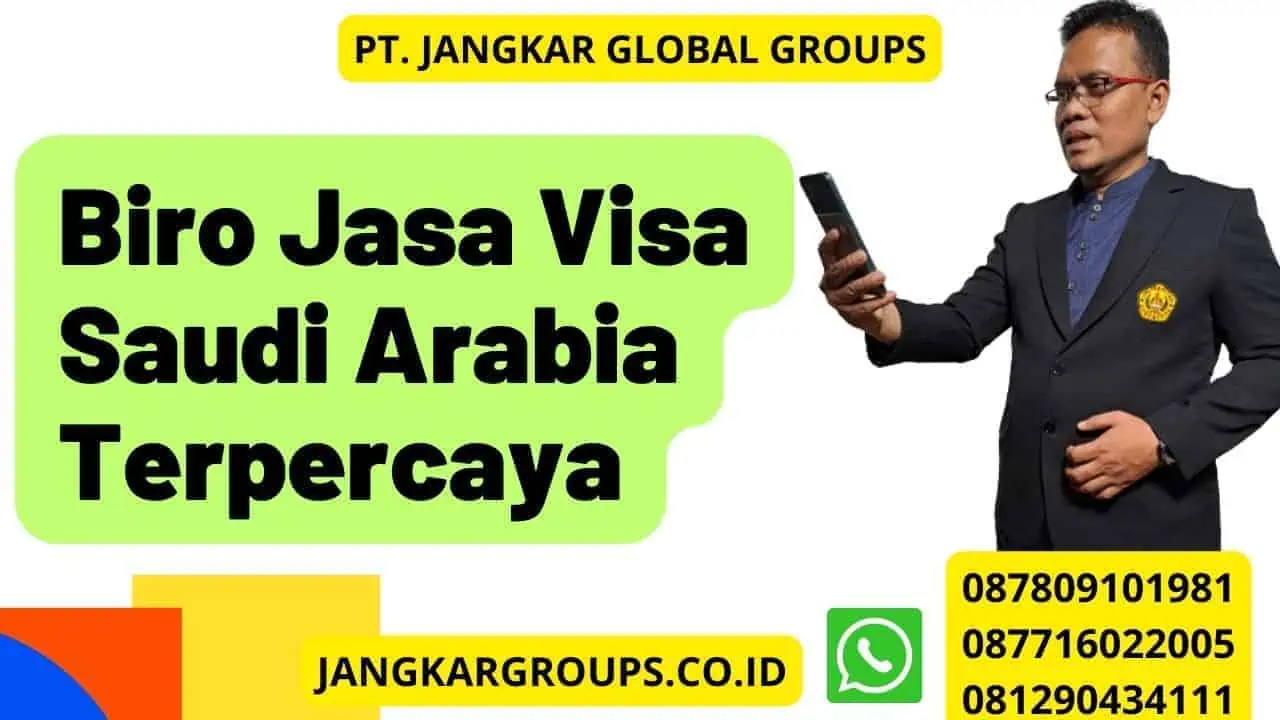 Biro Jasa Visa Saudi Arabia Terpercaya