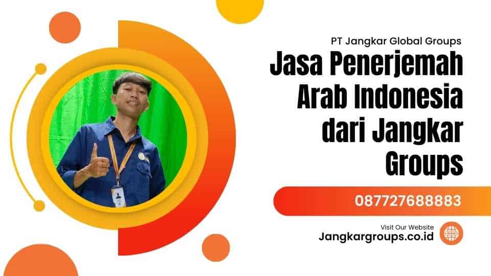 Jasa Penerjemah Arab Indonesia dari Jangkar Groups
