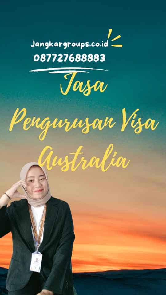 Jasa Pengurusan Visa Australia: Benua Kanguru