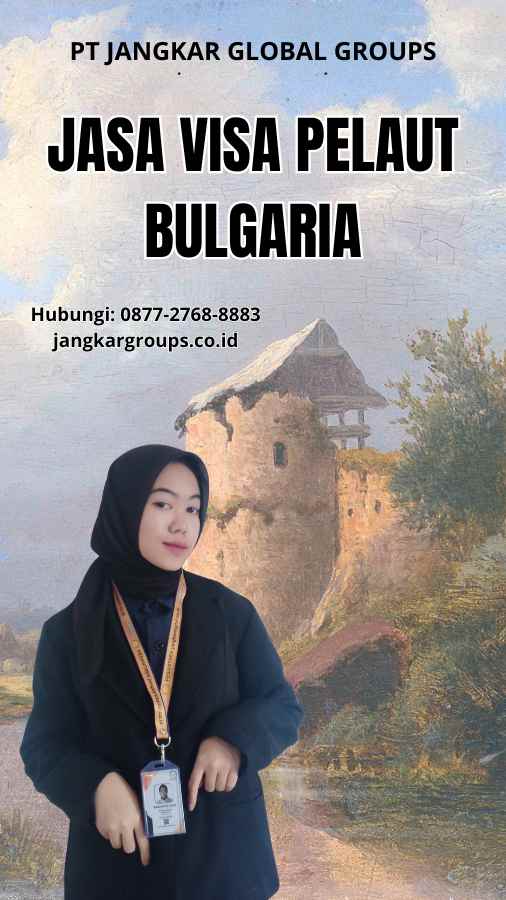 Jasa Visa Pelaut Bulgaria