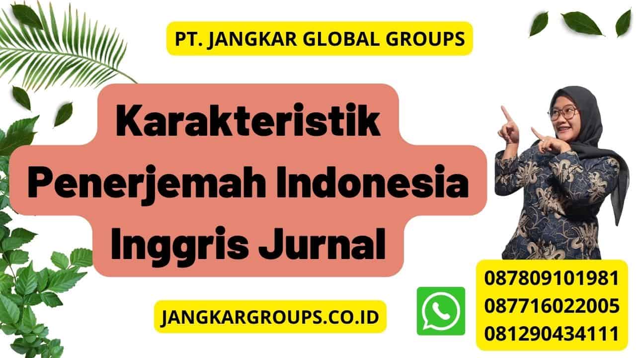 Karakteristik Penerjemah Indonesia Inggris Jurnal
