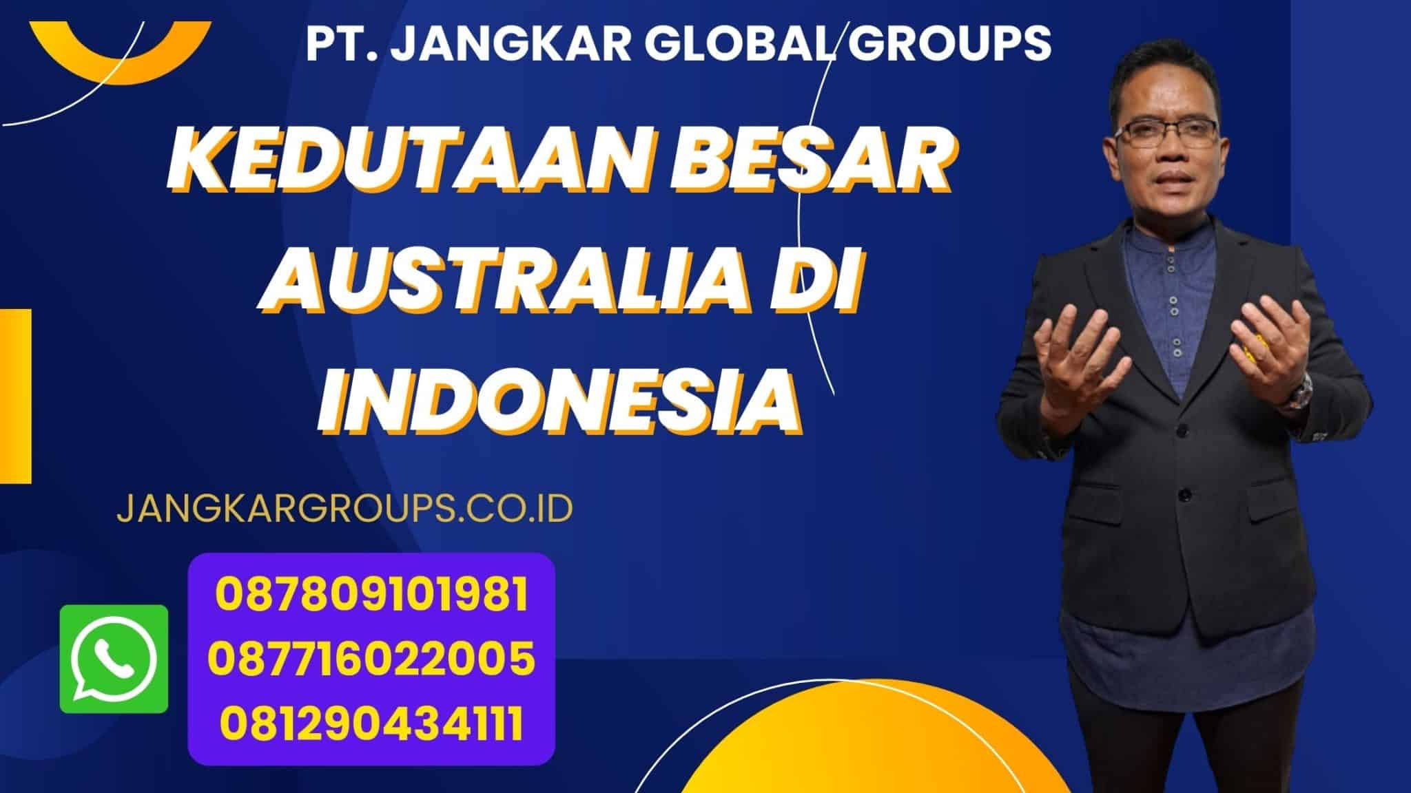 Kedutaan Besar Australia Di Indonesia – Jangkar Global Groups