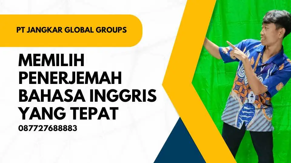 Memilih Penerjemah Bahasa Inggris yang Tepat