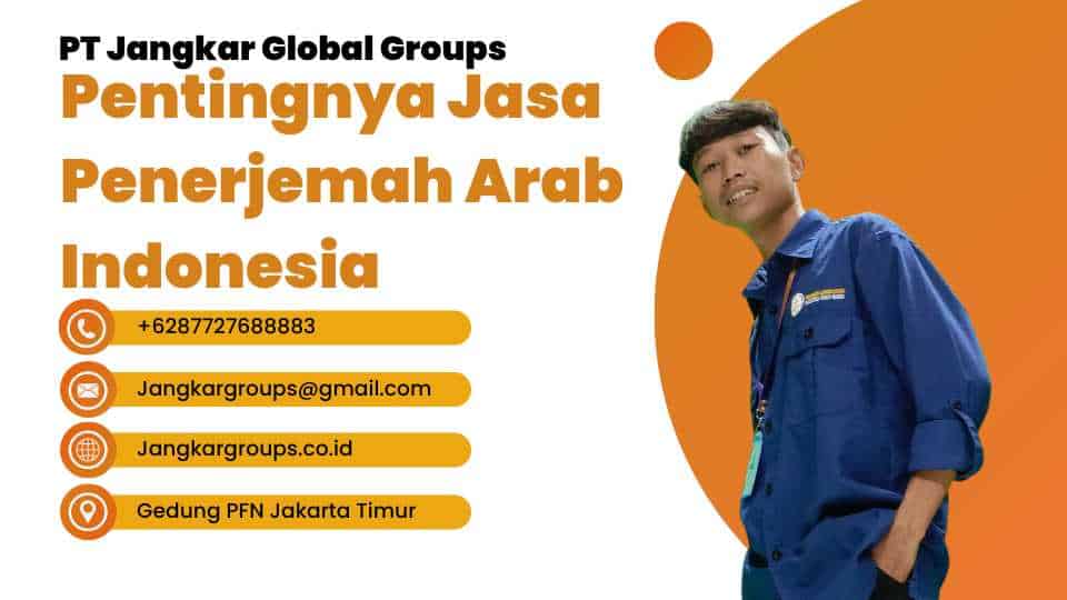 Pentingnya Jasa Penerjemah Arab Indonesia