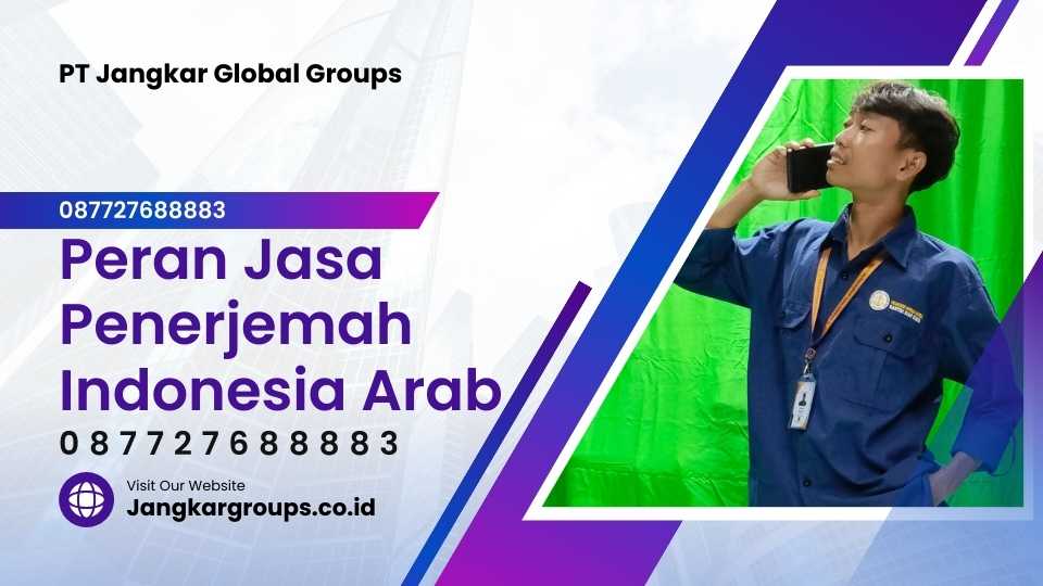 Peran Jasa Penerjemah Indonesia Arab