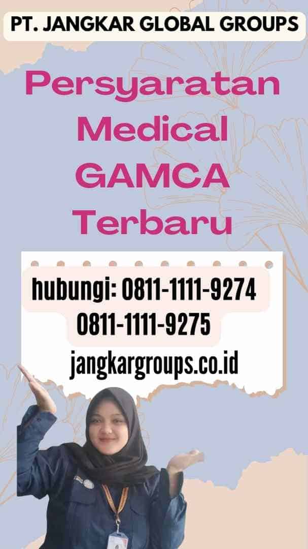 Persyaratan Medical GAMCA Terbaru