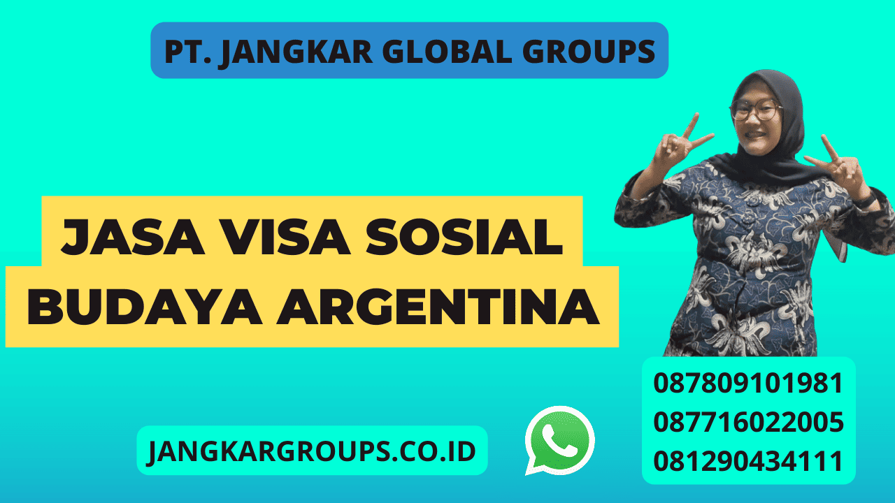 Jasa Visa Sosial Budaya Argentina