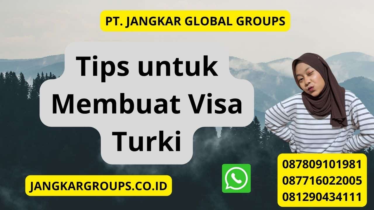 Tips untuk Membuat Visa Turki