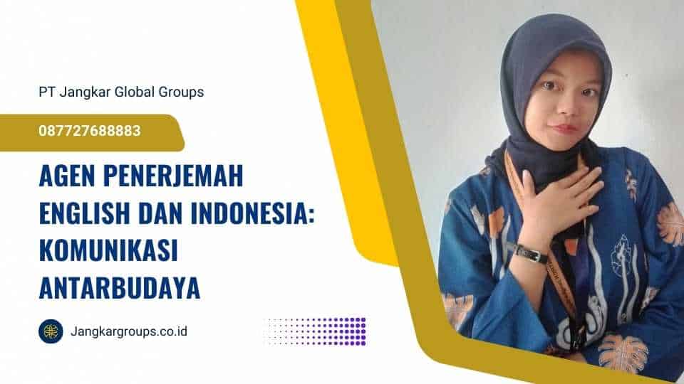 Agen Penerjemah English Dan Indonesia Komunikasi Antarbudaya