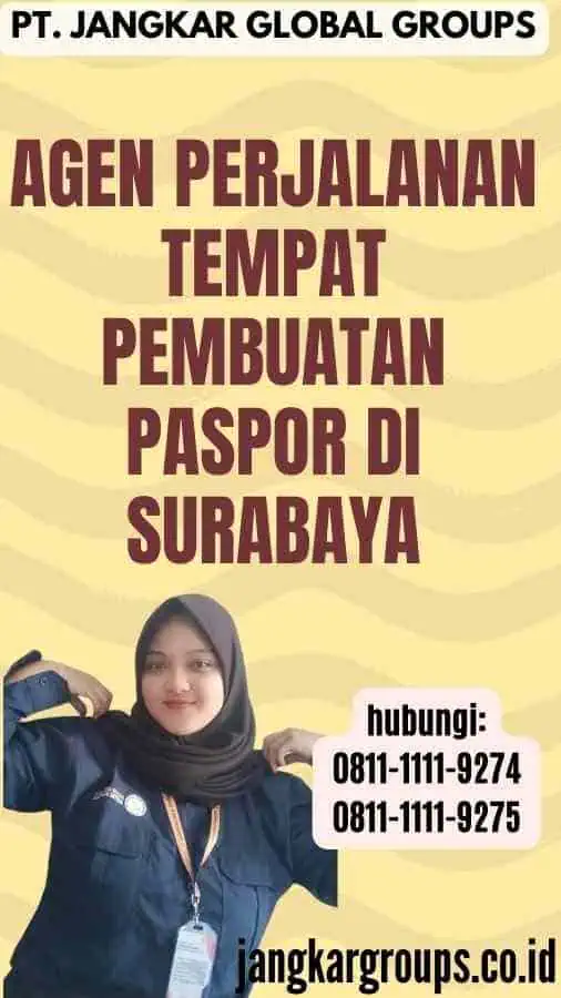 Agen Perjalanan Tempat Pembuatan Paspor Di Surabaya