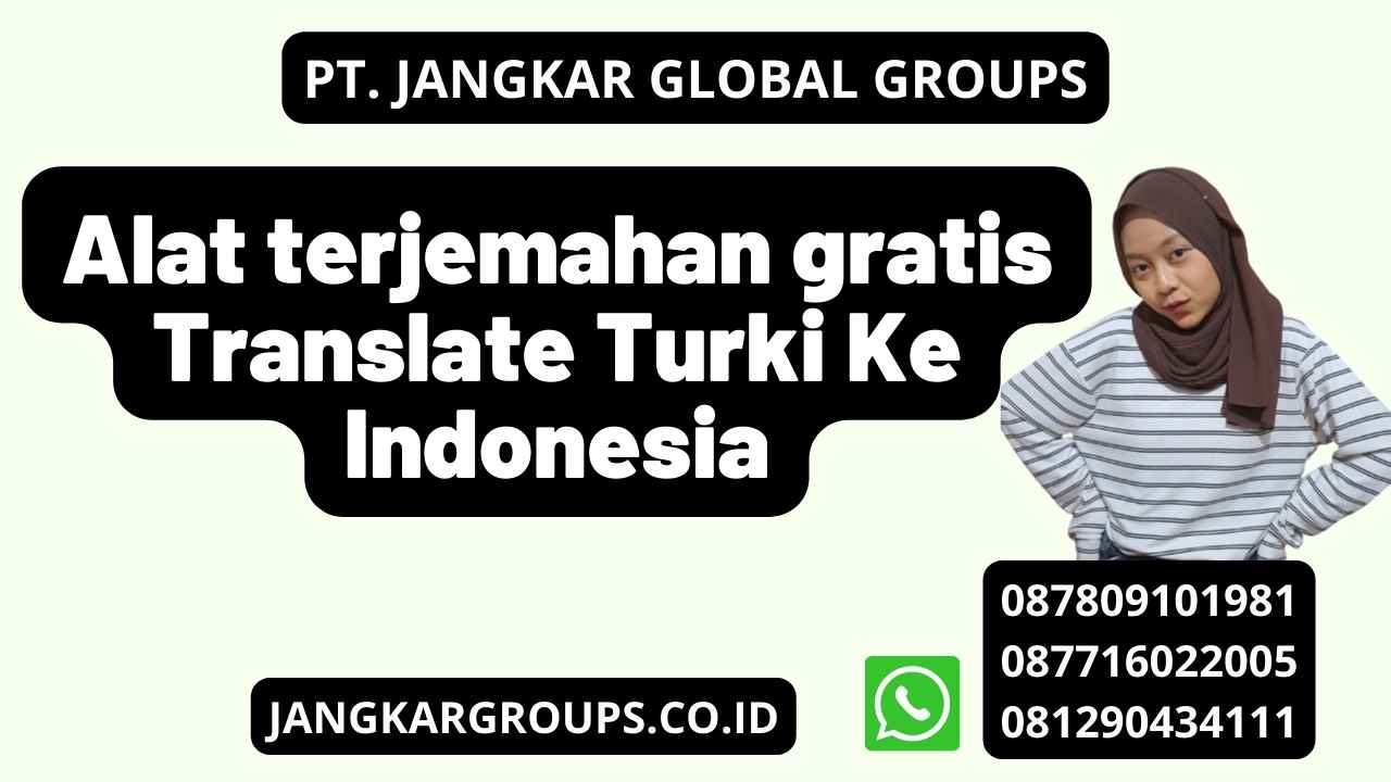 Alat terjemahan gratis Translate Turki Ke Indonesia