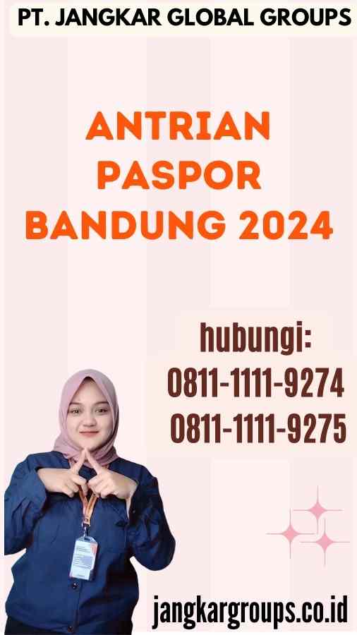 Antrian Paspor Bandung 2024