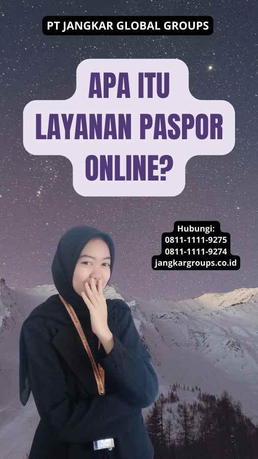 Apa Itu Layanan Paspor Online?