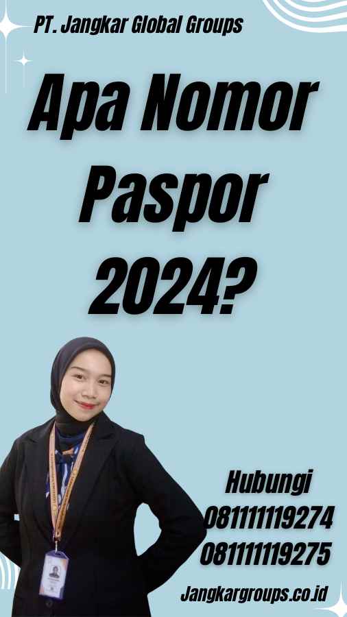 Apa Nomor Paspor 2024?