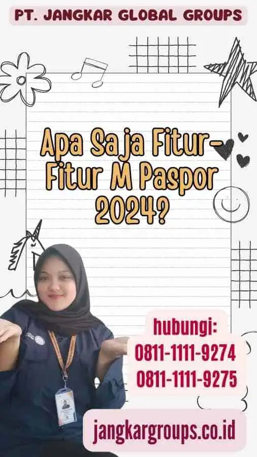 Apa Saja Fitur-Fitur M Paspor 2024