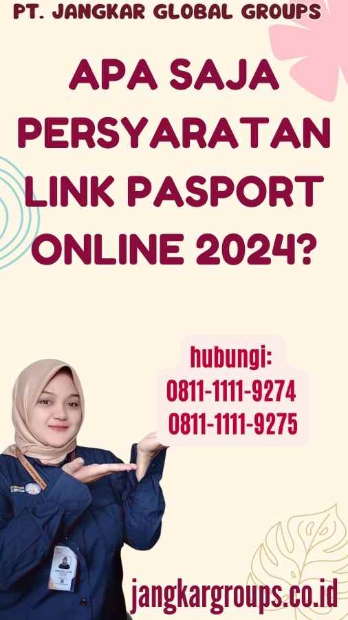 Apa Saja Persyaratan Link Pasport Online 2024