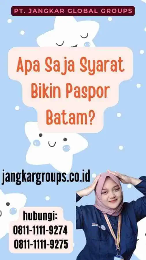 Apa Saja Syarat Bikin Paspor Batam