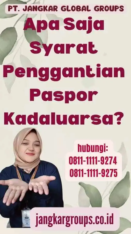 Apa Saja Syarat Penggantian Paspor Kadaluarsa