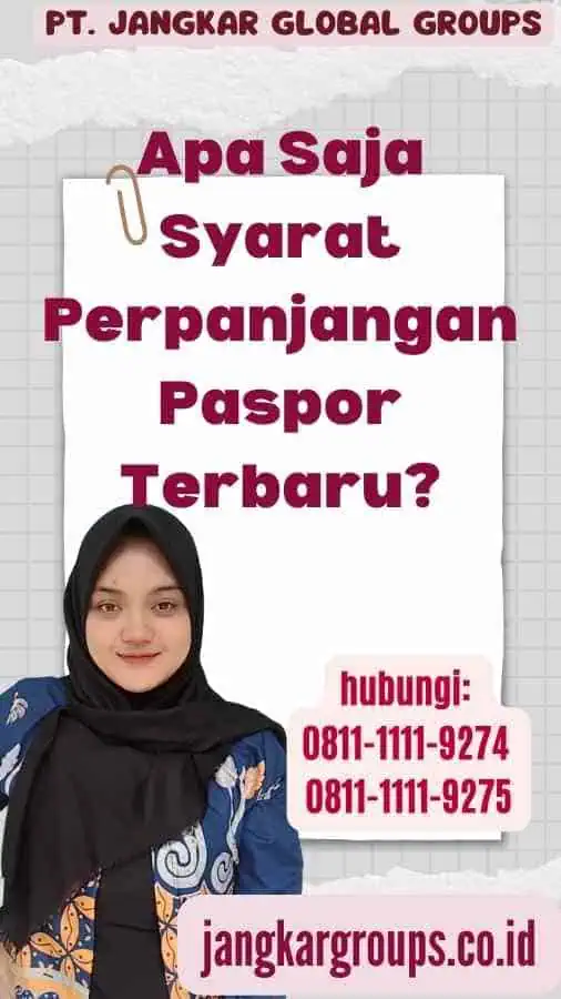 Apa Saja Syarat Perpanjangan Paspor Terbaru