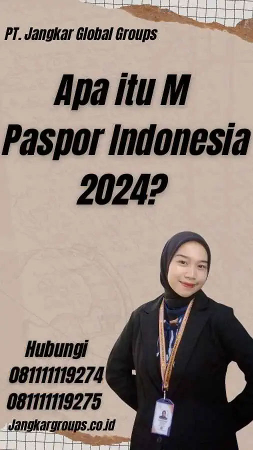 Apa itu M Paspor Indonesia 2024?
