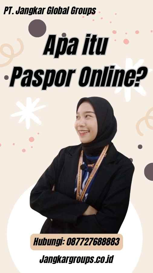 Apa itu Paspor Online?