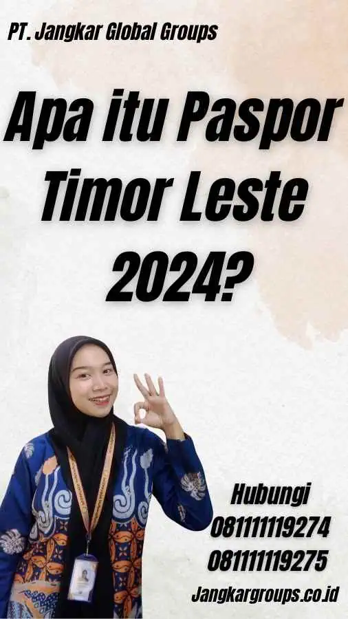 Apa itu Paspor Timor Leste 2024?