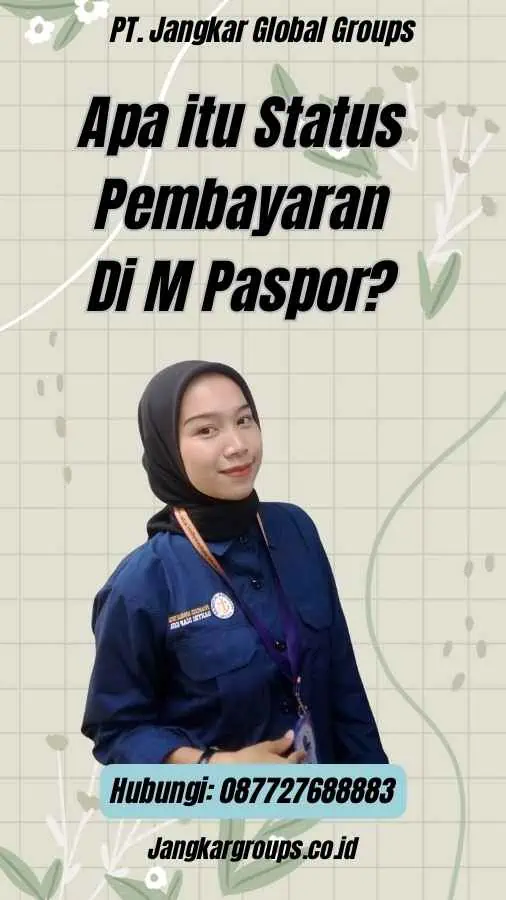 Apa itu Status Pembayaran Di M Paspor?