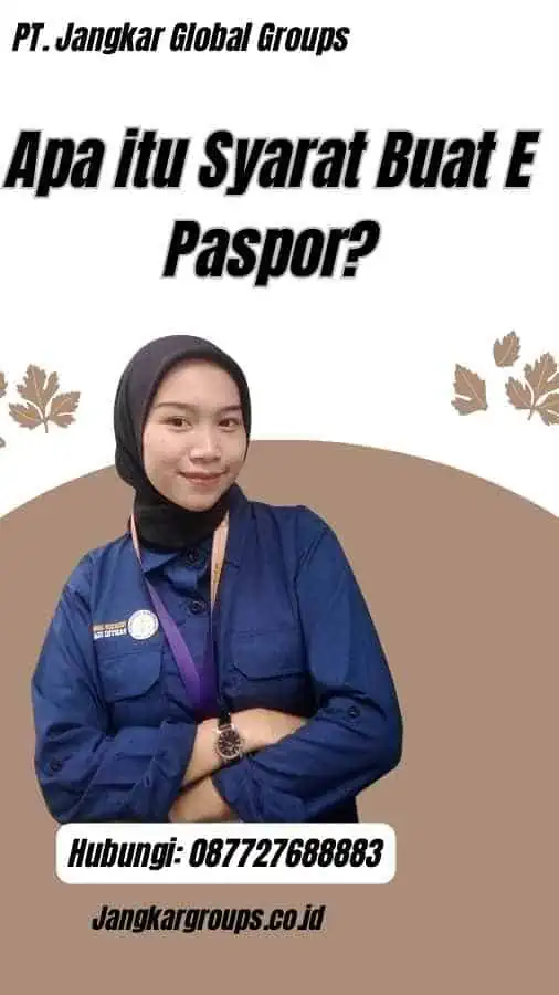 Apa itu Syarat Buat E Paspor?