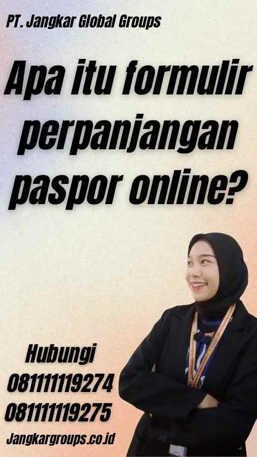 Apa itu formulir perpanjangan paspor online?