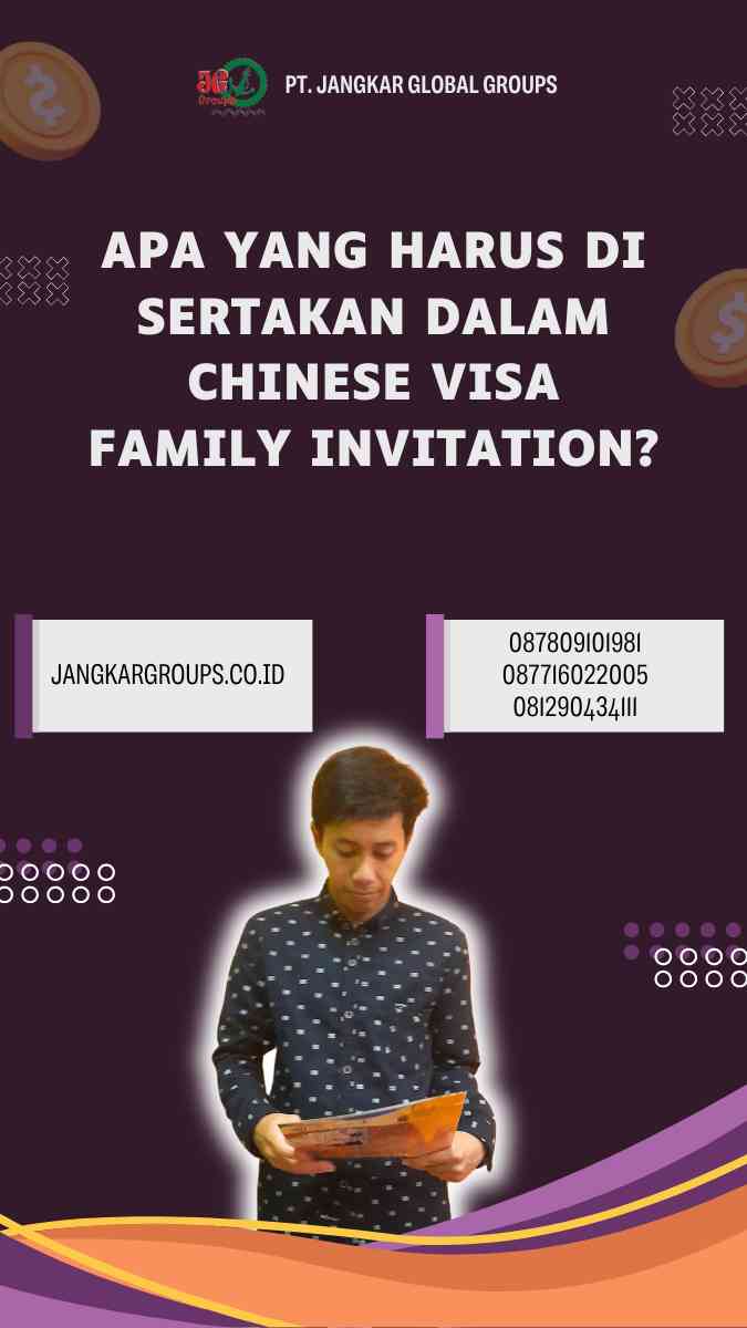 Apa yang harus di sertakan dalam Chinese Visa Family Invitation?