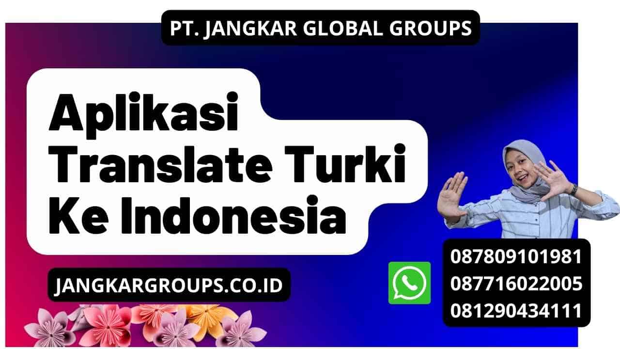 Aplikasi Translate Turki Ke Indonesia