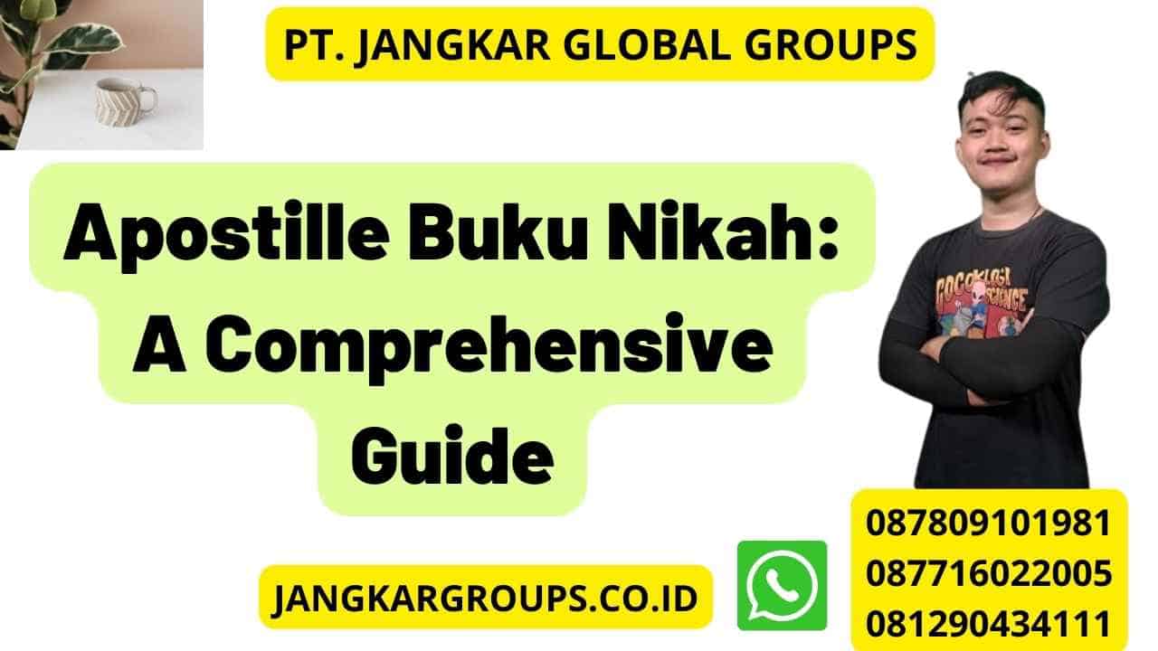 Apostille Buku Nikah: A Comprehensive Guide