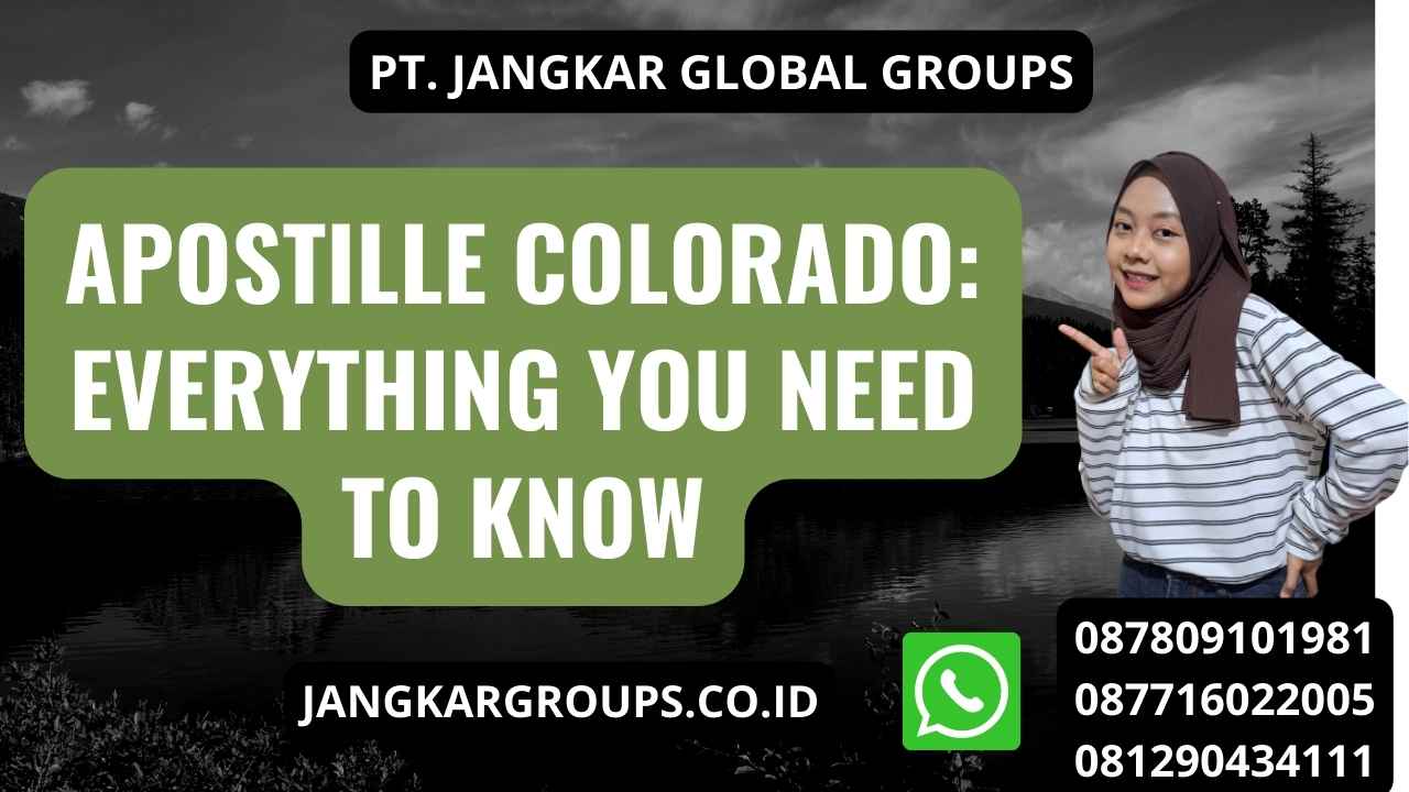 Apostille Colorado: Everything You Need to Know
