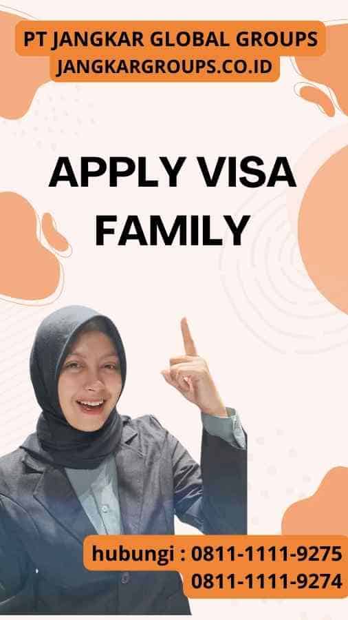 Apply Visa Family