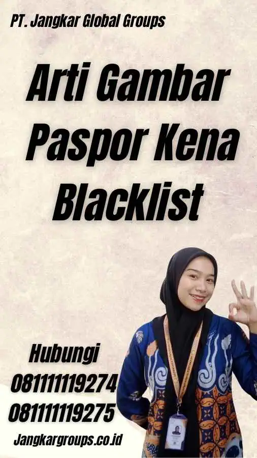 Arti Gambar Paspor Kena Blacklist