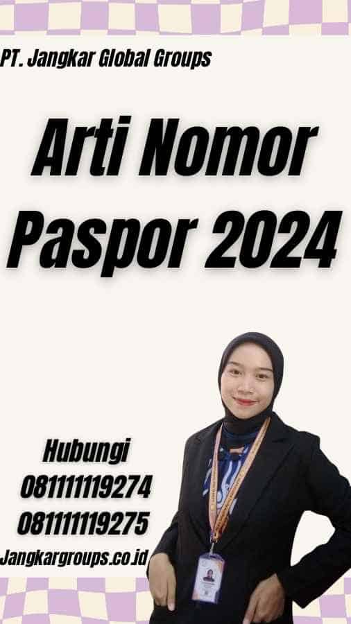 Arti Nomor Paspor 2024