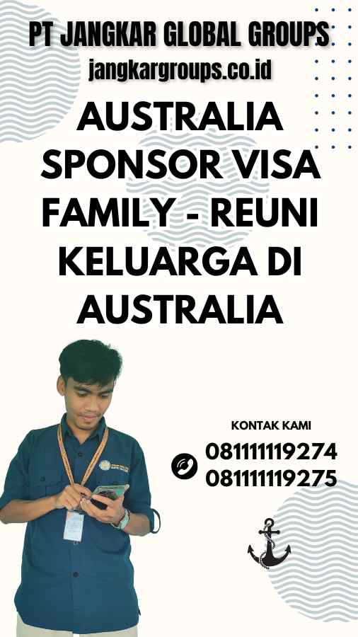 Australia Sponsor Visa Family - Reuni Keluarga Di Australia