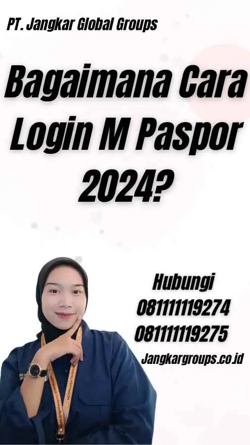 Bagaimana Cara Login M Paspor 2024?