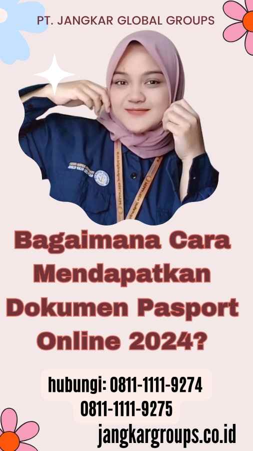 Bagaimana Cara Mendapatkan Dokumen Pasport Online 2024