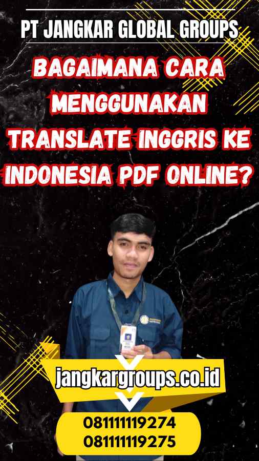 Bagaimana Cara Menggunakan Translate Inggris Ke Indonesia Pdf Online?