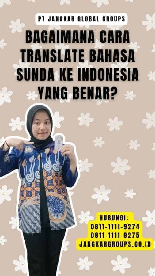 Translate Bahasa Sunda Ke Indonesia Yang Benar Jangkar Global Groups
