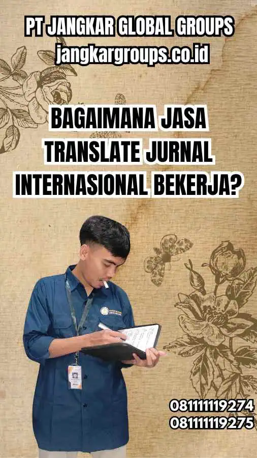 Bagaimana Jasa Translate Jurnal Internasional Bekerja