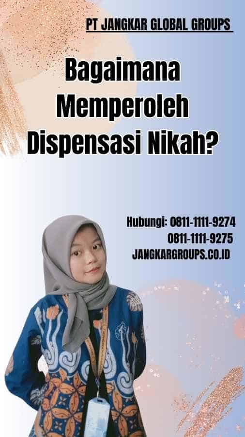 Dispensasi Nikah Apa Itu Dan Bagaimana Memperolehnya Jangkar Global