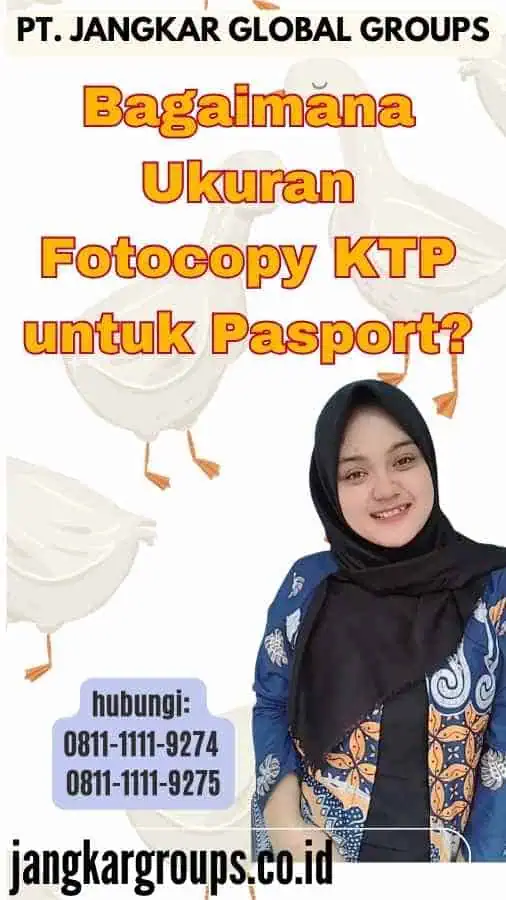 Bagaimana Ukuran Fotocopy KTP untuk Pasport