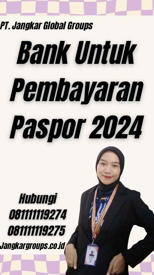 Bank Untuk Pembayaran Paspor 2024