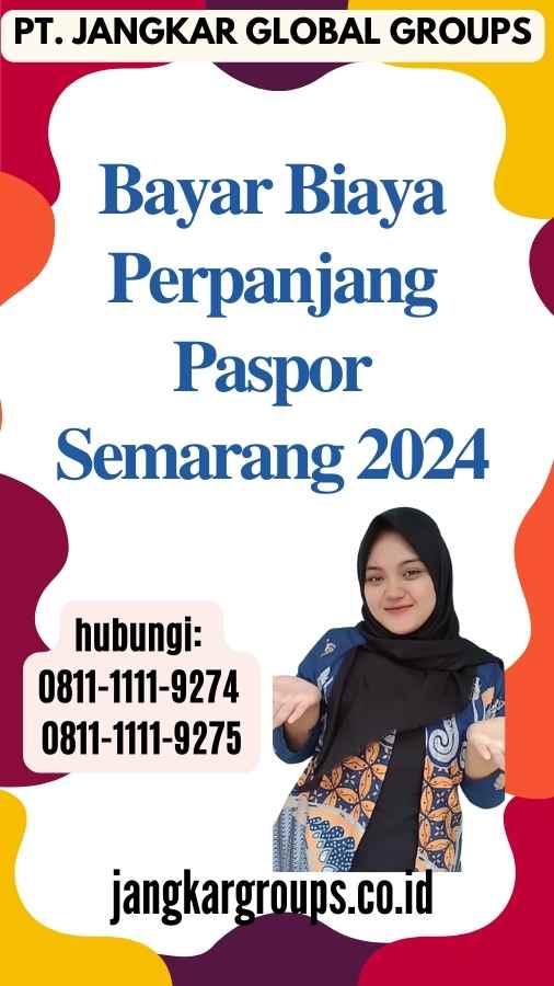Bayar Biaya Perpanjang Paspor Semarang 2024