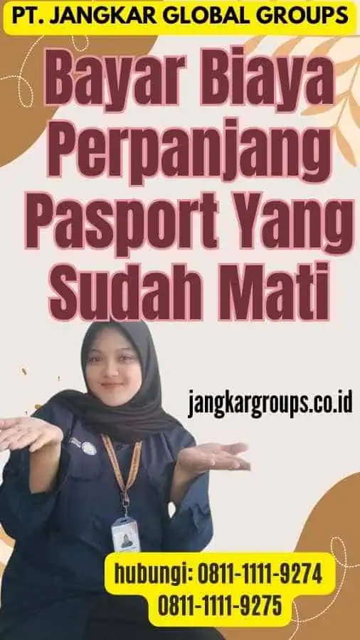 Bayar Biaya Perpanjang Pasport Yang Sudah Mati