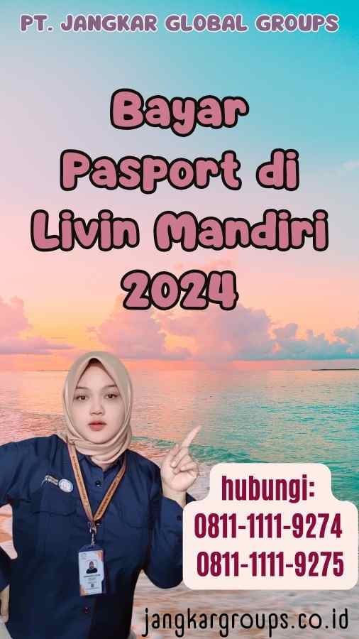Bayar Pasport di Livin Mandiri 2024