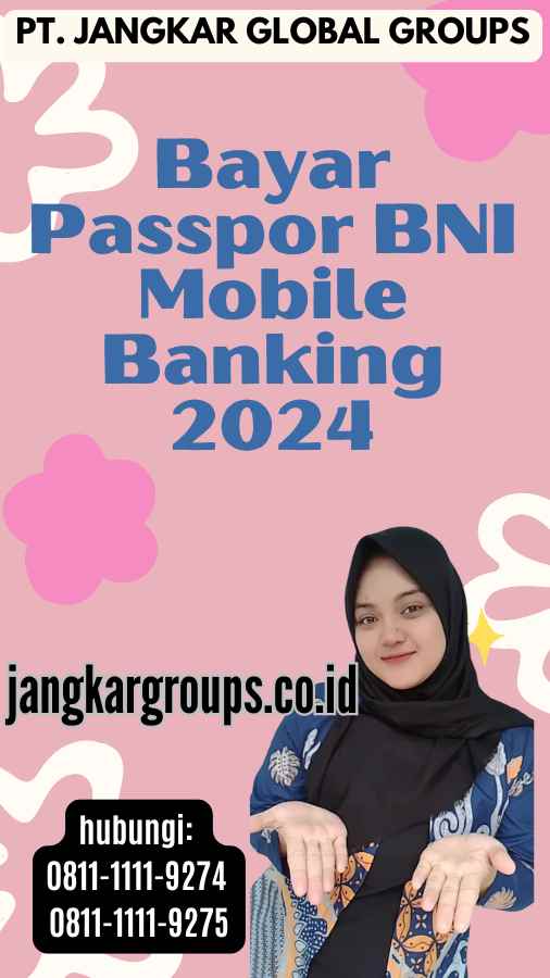 Bayar Passpor BNI Mobile Banking 2024