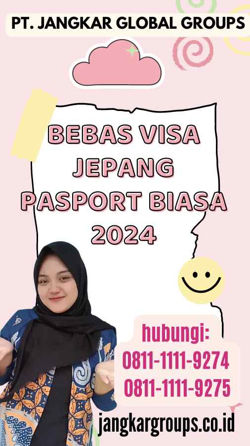 Bebas Visa Jepang Pasport Biasa 2024